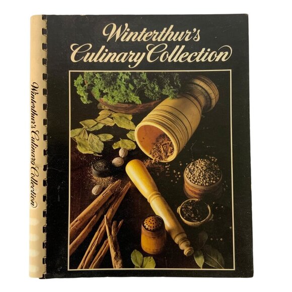 Winterthurs Culinary Collection Cookbook 3rd Edition 1985 Spiral Bound Recipes - Picture 1 of 13